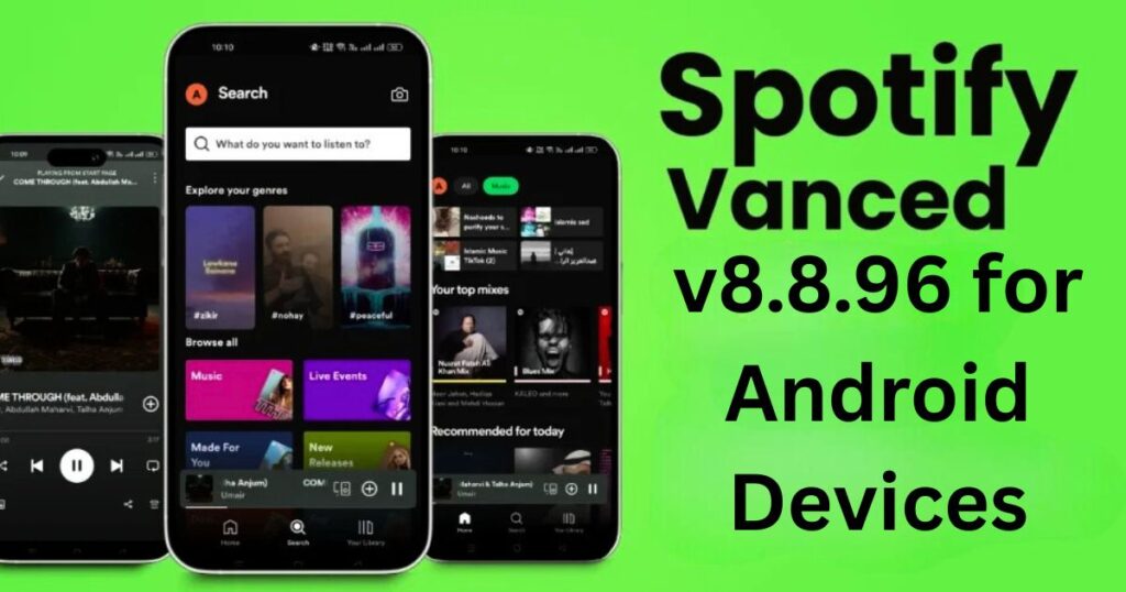How to Download Spotify Vanced v8.8.96 for Android Devices