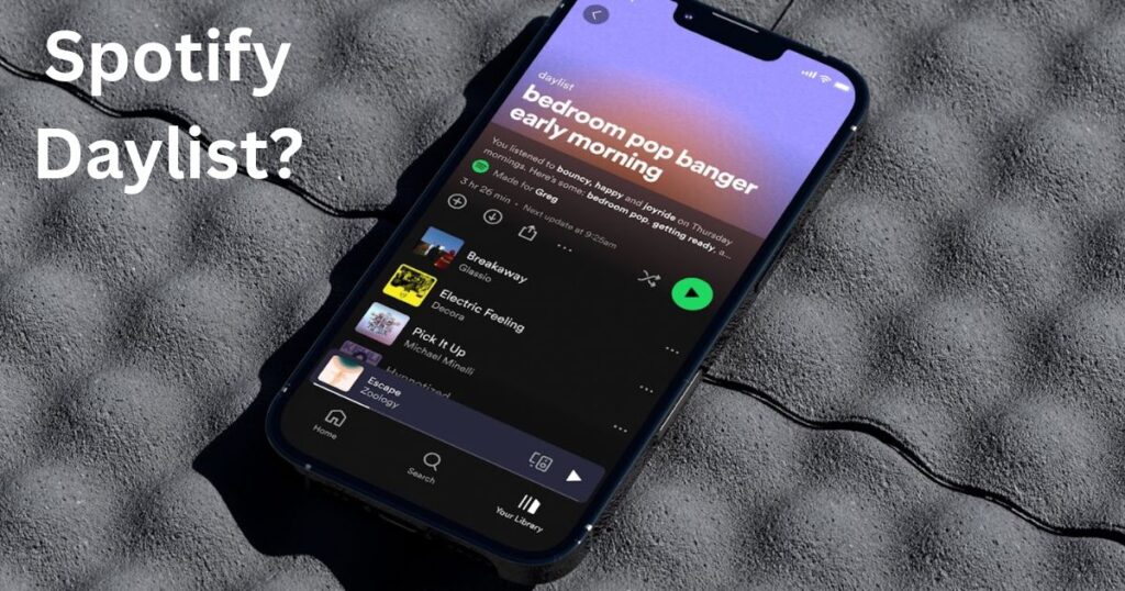 What Is Spotify Daylist?