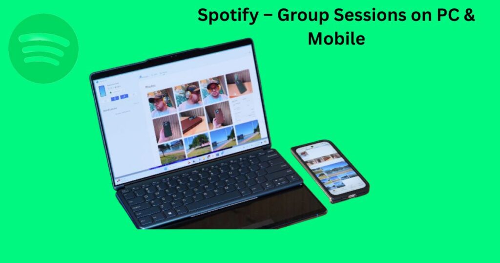 Spotify – Group Sessions on PC & Mobile